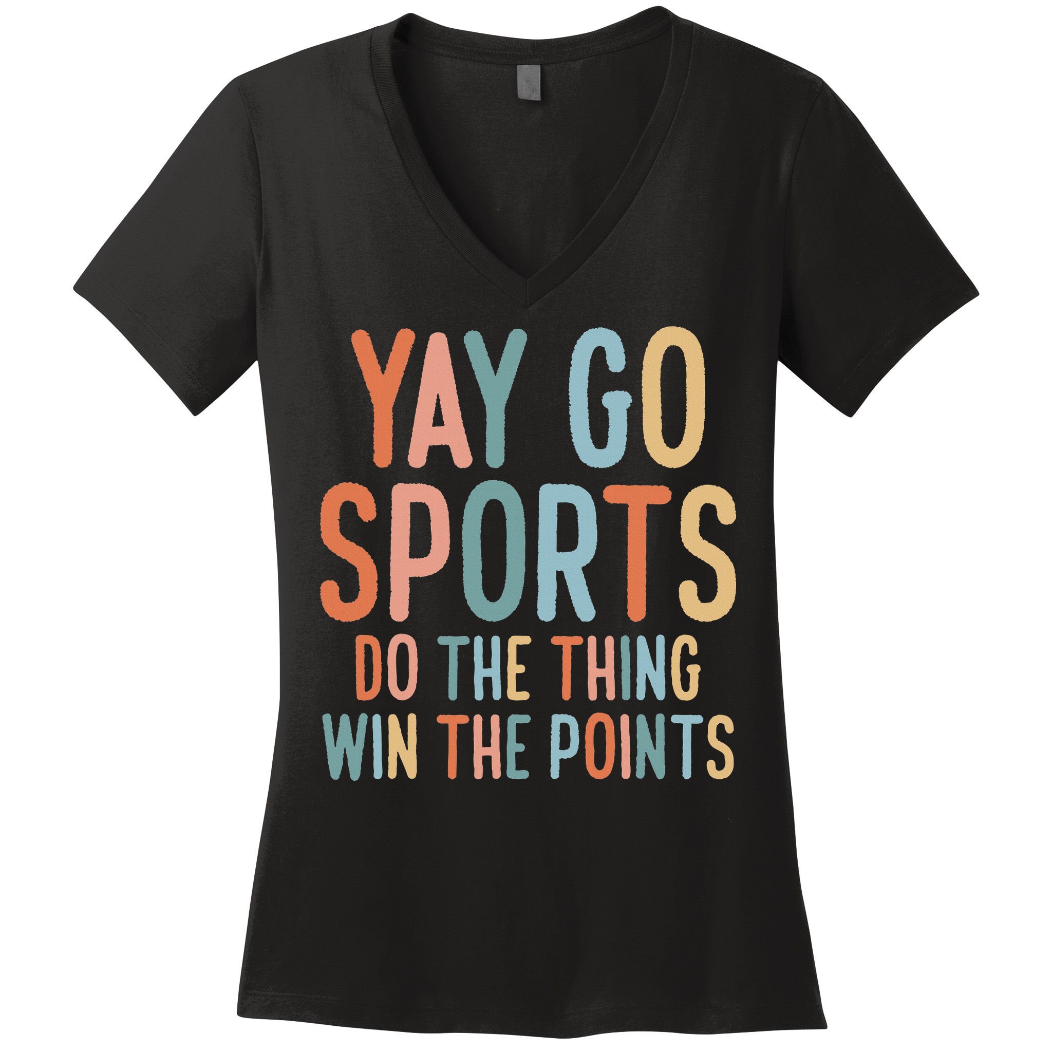 Non Sports Fan Go Sports Yay Sports Women's V-Neck T-Shirt