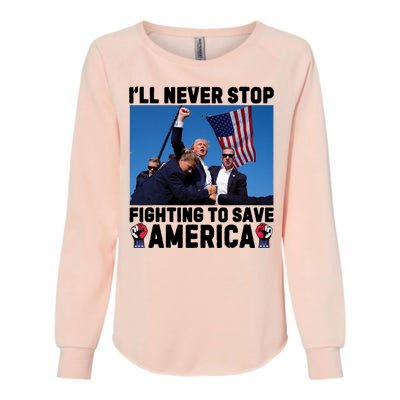 Never Stop Fighting Save America Trump Fight 2024 Shot Assassination Attem Womens California Wash Sweatshirt