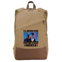 Never Stop Fighting Save America Trump Fight 2024 Shot Assassination Attem Cotton Canvas Backpack