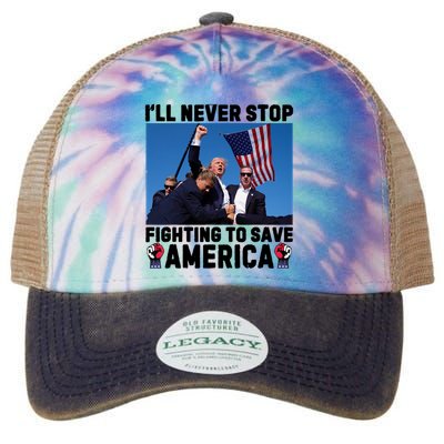 Never Stop Fighting Save America Trump Fight 2024 Shot Assassination Attem Legacy Tie Dye Trucker Hat