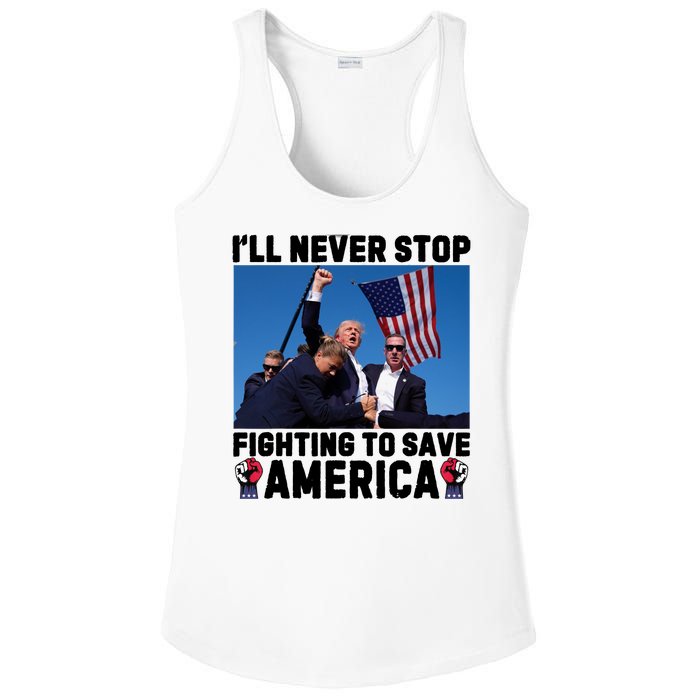 Never Stop Fighting Save America Trump Fight 2024 Shot Assassination Attem Ladies PosiCharge Competitor Racerback Tank