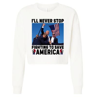 Never Stop Fighting Save America Trump Fight 2024 Shot Assassination Attem Cropped Pullover Crew