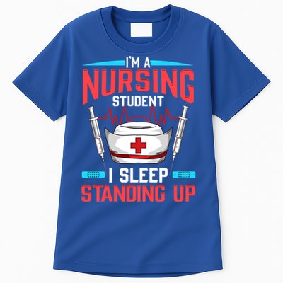 Nursing Student Funny Gift Future Nurse Meaningful Gift Tall T-Shirt