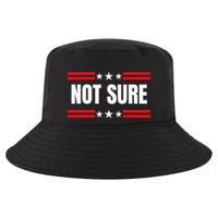 Not Sure For President Idiocracy Cool Comfort Performance Bucket Hat