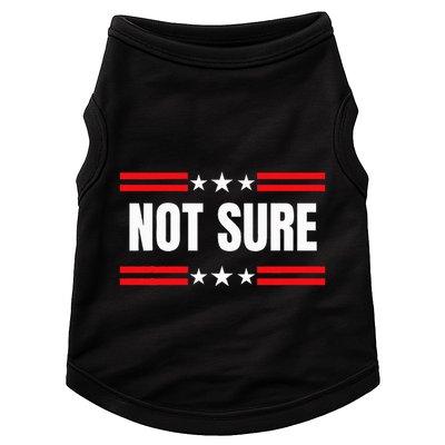 Not Sure For President Idiocracy Doggie Tank