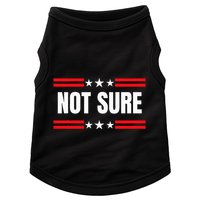 Not Sure For President Idiocracy Doggie Tank