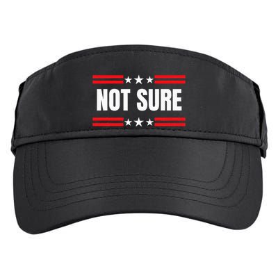 Not Sure For President Idiocracy Adult Drive Performance Visor