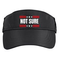Not Sure For President Idiocracy Adult Drive Performance Visor