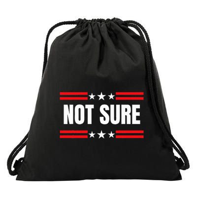 Not Sure For President Idiocracy Drawstring Bag