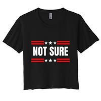 Not Sure For President Idiocracy Crop Top