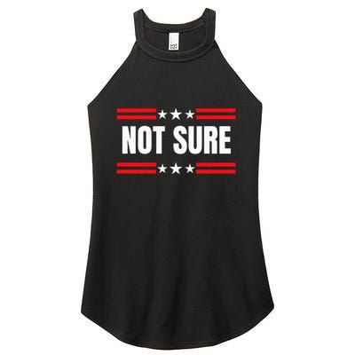 Not Sure For President Idiocracy Women's Perfect Tri Rocker Tank