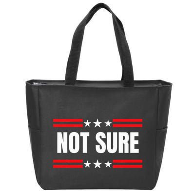 Not Sure For President Idiocracy Zip Tote Bag