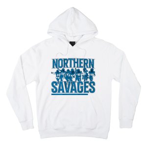 Northern Savages Football Lover Hoodie