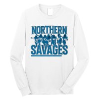 Northern Savages Football Lover Long Sleeve Shirt