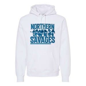 Northern Savages Football Lover Premium Hoodie