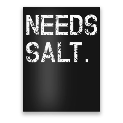 Needs Sal Funny Cooking Chef Gift Poster