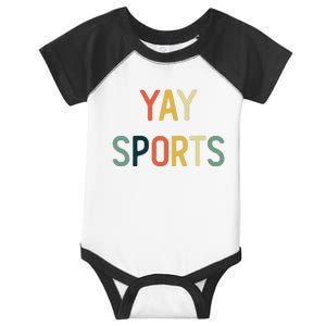 Non Sports Fan Go Sports Yay Sports Infant Baby Jersey Bodysuit