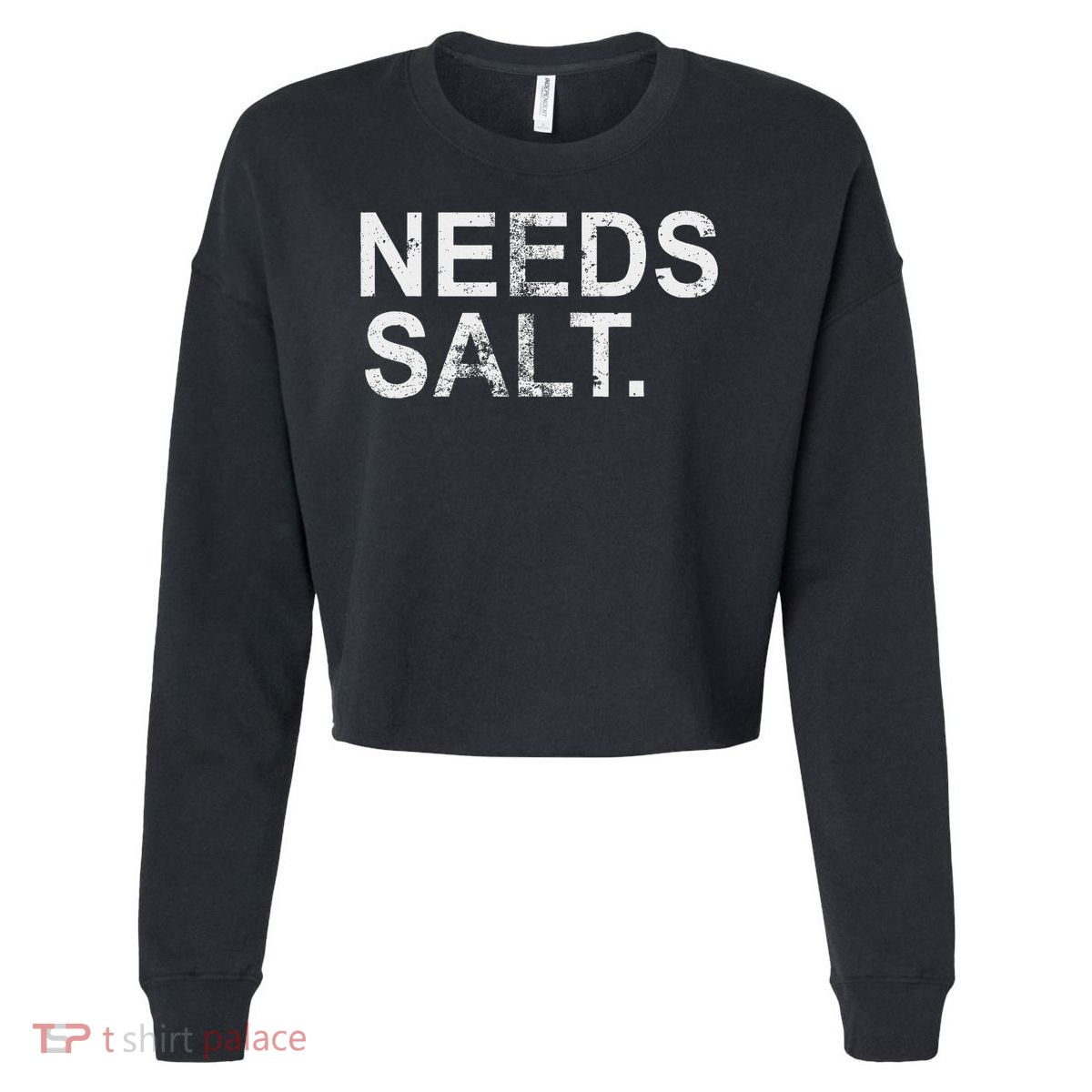 Needs Salt Funny Cooking Chef Cropped Pullover Crew