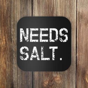 Needs Salt Funny Cooking Chef Gift Coaster