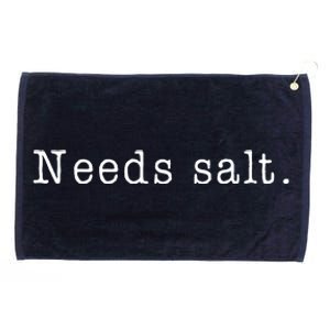 Needs Salt Funny Cooking Chef Gift Grommeted Golf Towel