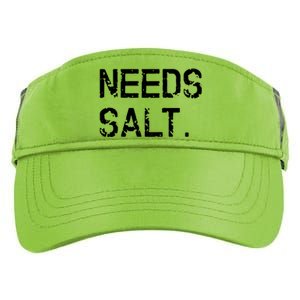 Needs Salt Funny Cooking Chef Gift Adult Drive Performance Visor