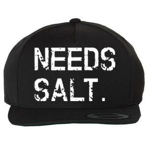 Needs Salt Funny Cooking Chef Gift Wool Snapback Cap