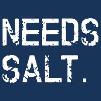 Needs Salt Funny Cooking Chef Gift Flatbill Hat