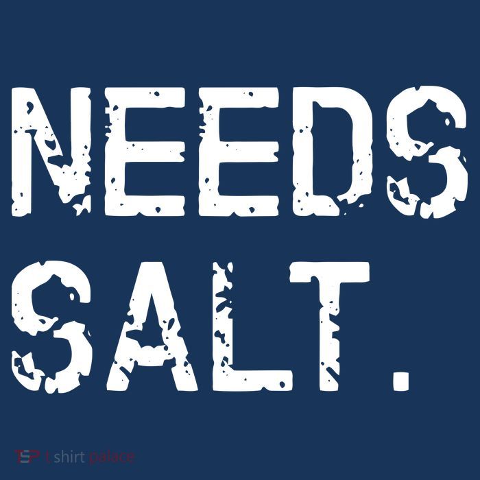 Needs Salt Funny Cooking Chef Gift Premium T-Shirt