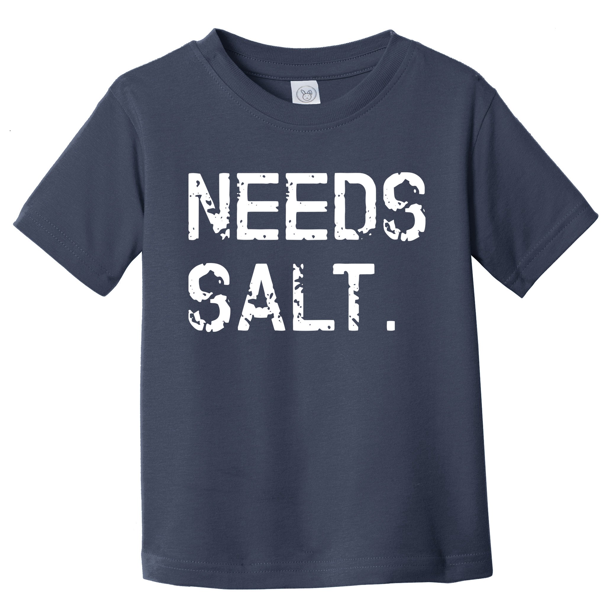 Needs Salt Funny Cooking Chef Gift Toddler T-Shirt