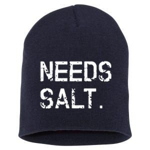 Needs Salt Funny Cooking Chef Gift Short Acrylic Beanie