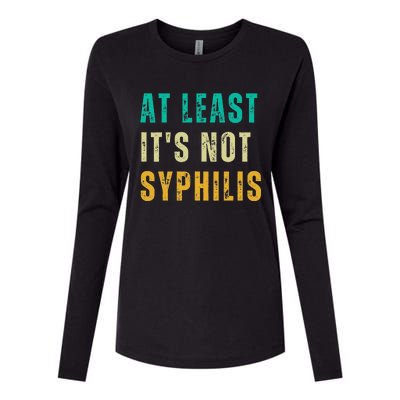 Not Syphilis Funny Post Surgery Gag Gifts Get Well Soon Gift Womens Cotton Relaxed Long Sleeve T-Shirt