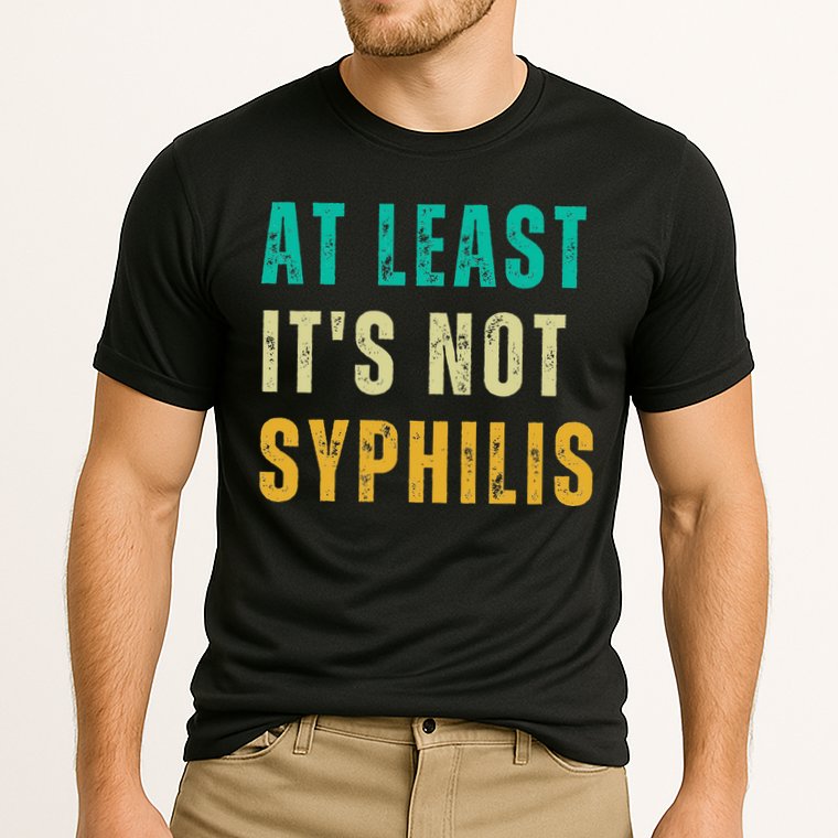 Not Syphilis Funny Post Surgery Gag Gifts Get Well Soon Gift Cooling Performance Crew T-Shirt