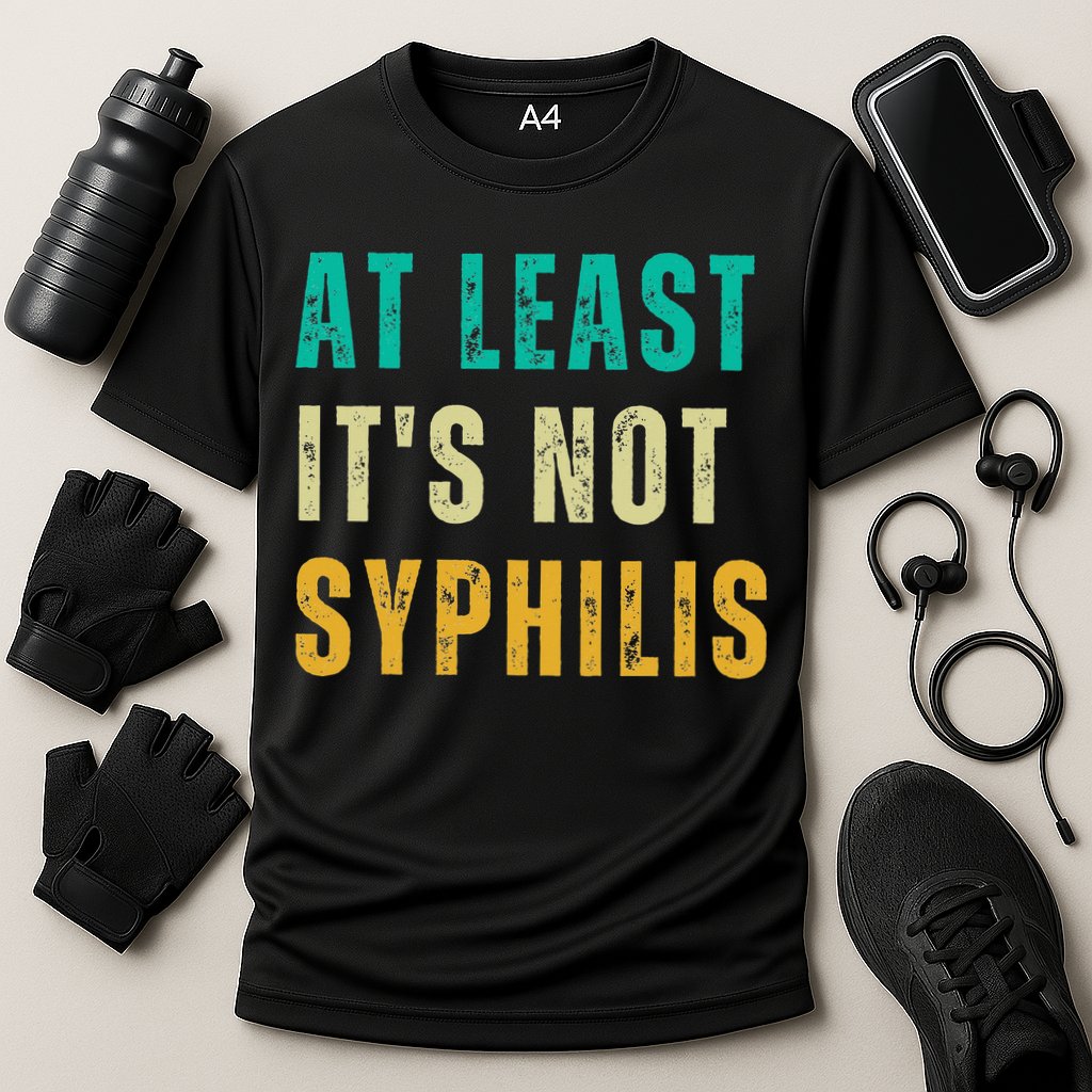Not Syphilis Funny Post Surgery Gag Gifts Get Well Soon Gift Cooling Performance Crew T-Shirt