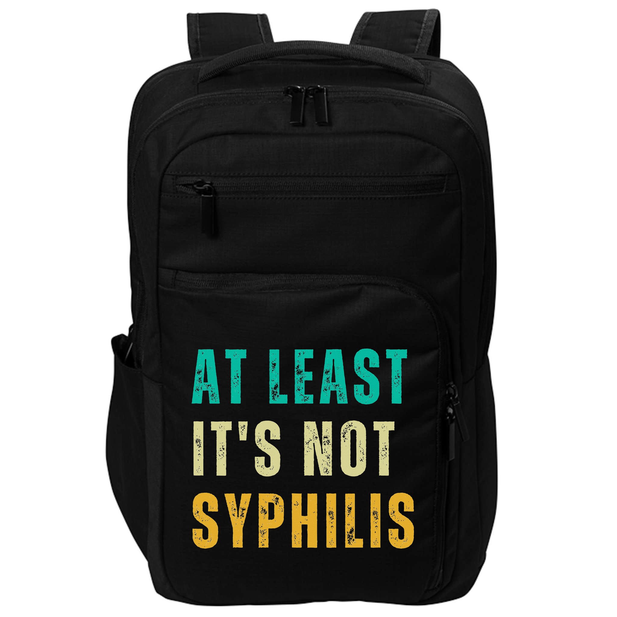Not Syphilis Funny Post Surgery Gag Gifts Get Well Soon Gift Impact Tech Backpack