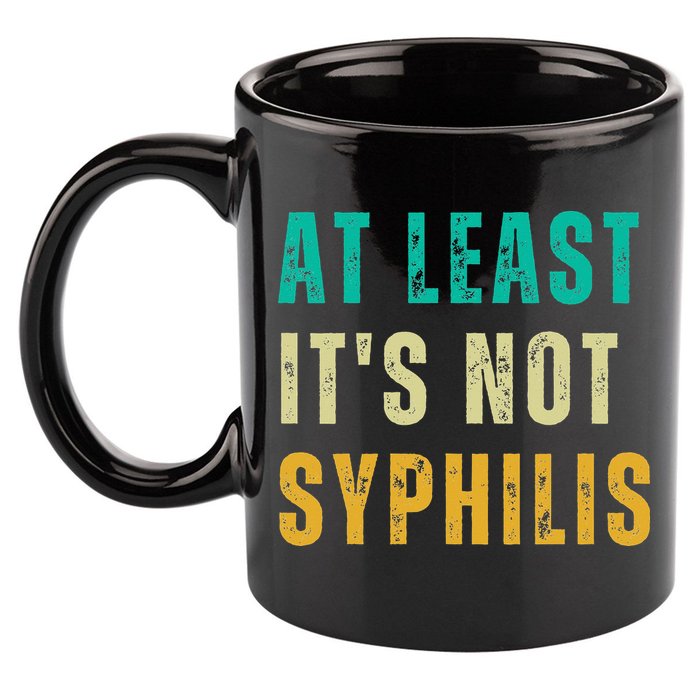 Not Syphilis Funny Post Surgery Gag Gifts Get Well Soon Gift 11oz C Handle Ceramic Mug