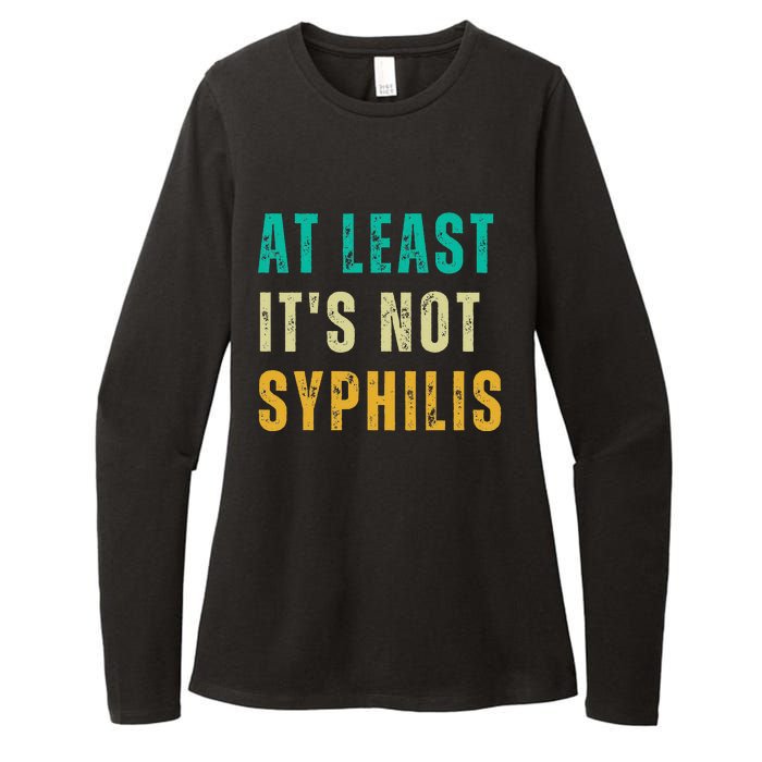 Not Syphilis Funny Post Surgery Gag Gifts Get Well Soon Gift Womens CVC Long Sleeve Shirt