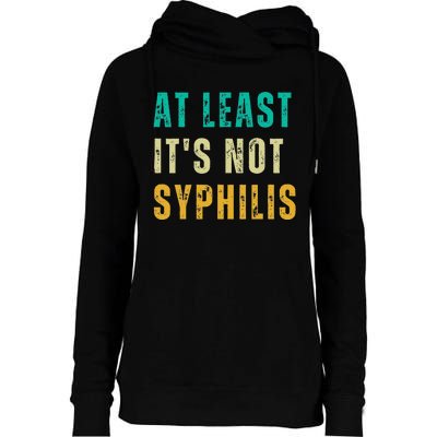 Not Syphilis Funny Post Surgery Gag Gifts Get Well Soon Gift Womens Funnel Neck Pullover Hood