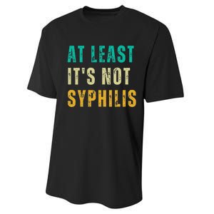 Not Syphilis Funny Post Surgery Gag Gifts Get Well Soon Gift Performance Sprint T-Shirt