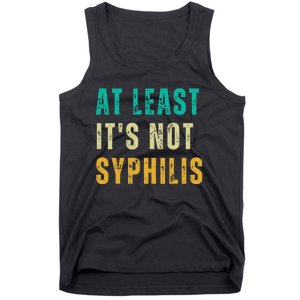 Not Syphilis Funny Post Surgery Gag Gifts Get Well Soon Gift Tank Top