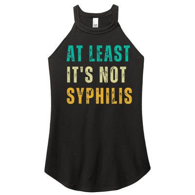 Not Syphilis Funny Post Surgery Gag Gifts Get Well Soon Gift Women's Perfect Tri Rocker Tank