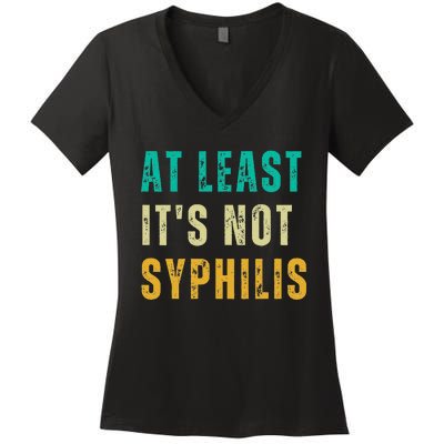 Not Syphilis Funny Post Surgery Gag Gifts Get Well Soon Gift Women's V-Neck T-Shirt