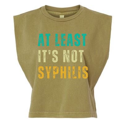 Not Syphilis Funny Post Surgery Gag Gifts Get Well Soon Gift Garment-Dyed Women's Muscle Tee