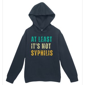 Not Syphilis Funny Post Surgery Gag Gifts Get Well Soon Gift Urban Pullover Hoodie