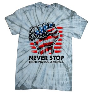 Never Stop Fighting For America Trump Stronger Tie-Dye T-Shirt