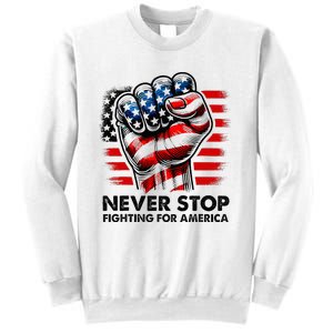 Never Stop Fighting For America Trump Stronger Sweatshirt