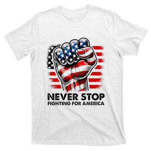 Never Stop Fighting For America Trump Stronger T-Shirt