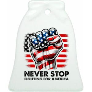 Never Stop Fighting For America Trump Stronger Ceramic Bell Ornament