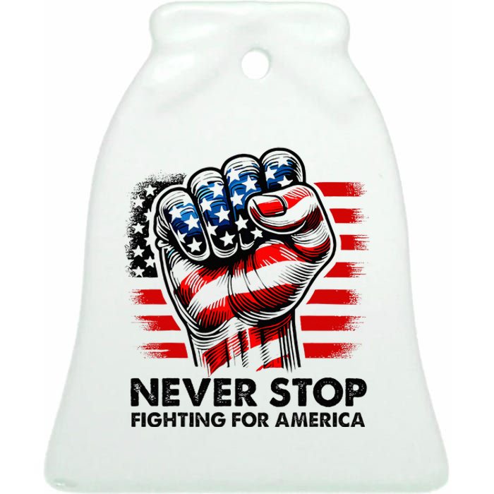 Never Stop Fighting For America Trump Stronger Ceramic Bell Ornament