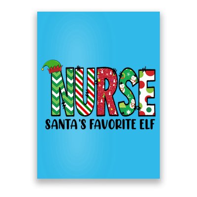 Nurse SantaS Favorite Elf Funny Nurse Merry Christmas Gift Poster