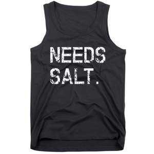 Needs Sal Funny Cooking Chef Gift Tank Top